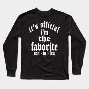 It's Official Favorite Son-In-Law Typography White Long Sleeve T-Shirt